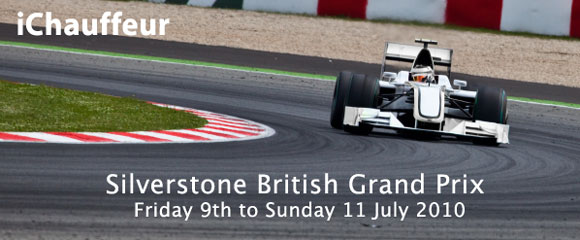 iChauffeur 2010 British Grand Prix Silverstone July 9 to 11 2010 British Grand Prix Chauffeur Travel