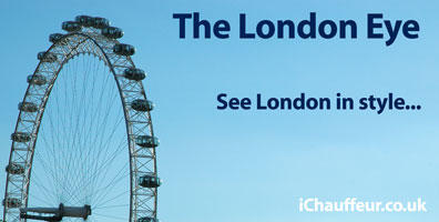 The London Eye - See London in style in a chauffeur driven car London Eye Chauffeur